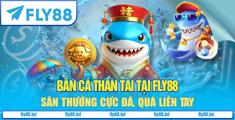 Bắn Cá Đại Thần Tài Fly88 – Hướng Dẫn Chơi Và Quản Lý Vốn 3 Bắn cá thần tài - Game bắn cá tại Fly88